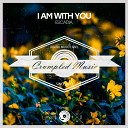 Escadia - I Am With You Original Mix