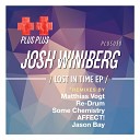 Josh Winiberg - Lost In Time AFFECT Remix