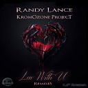 KromOzone Project Randy Lance - Luv With U H2O USA Remix