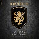 JT Panda - Horn Blower Original Mix