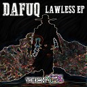 Dafuq - Dead As Dillinger Original Mix