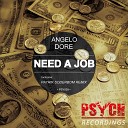Angelo Dore - Need A Job