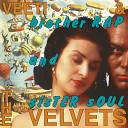 Veeti The Velvets - Daylight Sucks