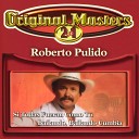 Roberto Pulido - Los Pollos