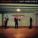 Nat King Cole - Love Is A Many Splendored Thing Remastered…