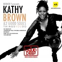 Kathy Brown 2 Good Souls DJ Booker T - Things You Do Soulbridge Classic Instrumental…