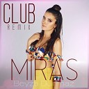 Beyza Durmaz - Miras Club Remix