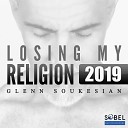 Glenn Soukesian - Losing My Religion Radio Edit