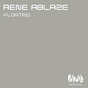 Rene Ablaze - Floating Pluton Remix