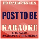 HQ INSTRUMENTALS - Post To Be Instrumental Karaoke Version In the Style of Omarion Ft Chris…