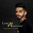 Lucas Alencar - Bad Louca