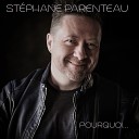 St phane Parenteau - Sur la route