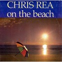 Chris Rea - On The Beach The Remix Suite