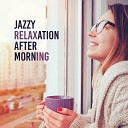 Jazz Lounge Zone - Dream About Tomorrow