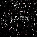 The Stills - Yesterday Never Tomorrows