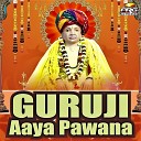 Sukhadev Ramsanehi - Guruji Aaya Pawana