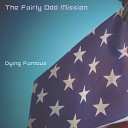 Dying Famous - Here We Come Gathering
