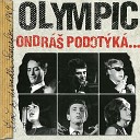 Olympic feat Pavel v b - Oh Boy Live