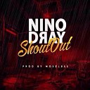 Nino dray - Shout Out