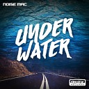 Noise Mac - Underwater Original Mix