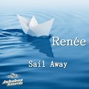 Ren e - Sail Away Original Mix