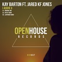Kay Barton feat Jared KF Jones - I Adore U Original Mix