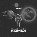 Iuliano Mambo - Funkyman Original Mix