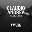 Claudio Andrea - Shimmer Original Mix
