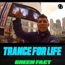 Green Fact - I Am Original Mix