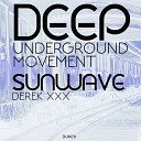 Derek XXX - Sunwave Original Mix