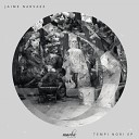 Jaime Narvaez - That s Right Original Mix