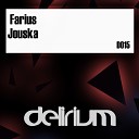 Farius - Jouska Original Mix