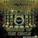 Northern House Coalition - Knights Of The Circle Original Mix