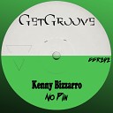 Kenny Bizzarro - No Pin Original Mix