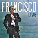 Francisco - Stand by me Rogar feat Julio Iglesias J R