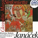 Brno Radio Symphony Orchestra B etislav… - Glagolitic Mass JW 3 9 VIII Exodus