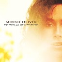 Minnie Driver - Deeper Water
