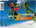 2Fast 4You - Blame It On The Sun Groove Version