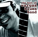 Vargas Blues Band - Del sur