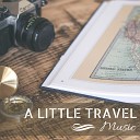 Music On The Road - A Little Travel Music