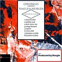 Dwongo - What Its Like Original Mix