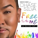 Groove Addix feat Chase Silva - Free To Be Me Tim Letteer Remix