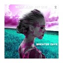 Next Door But One - Brighter Days Original Mix