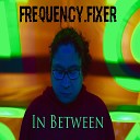 Frequency Fixer - Odyssey