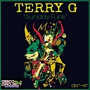 Terry G - Sunday Funk Original Mix