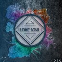 The Hills - Lone Soul Original Mix