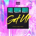 Miyagi Andy Panda - Get Up Mike Temoff Remix