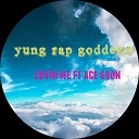 yung rap goddezz feat Ace goon - Lovin Me