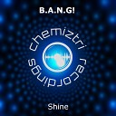 B A N G - Shine Instrumental
