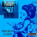 Misael Deejay L C LUIS CAR - Blue Sunday
